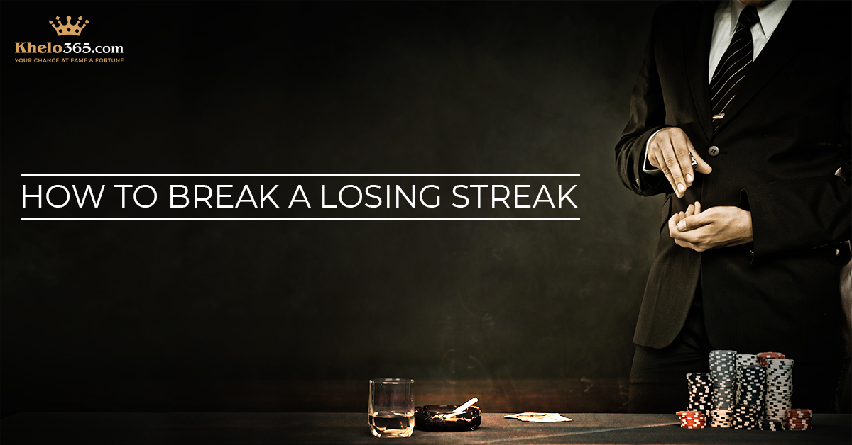How to break losing streak